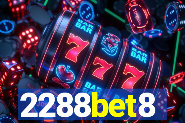 2288bet8