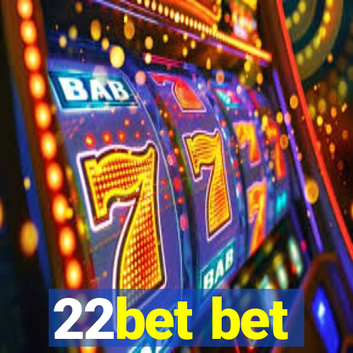 22bet bet