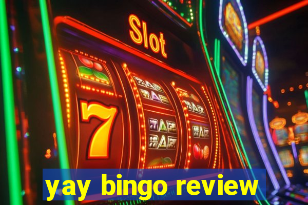 yay bingo review