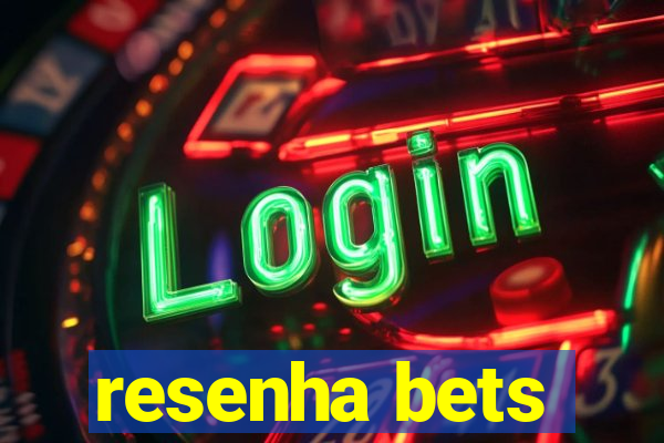 resenha bets