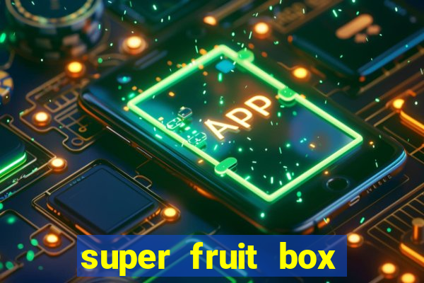 super fruit box onde comprar