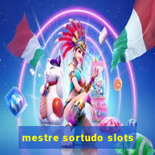 mestre sortudo slots