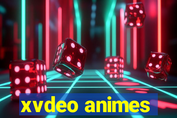 xvdeo animes