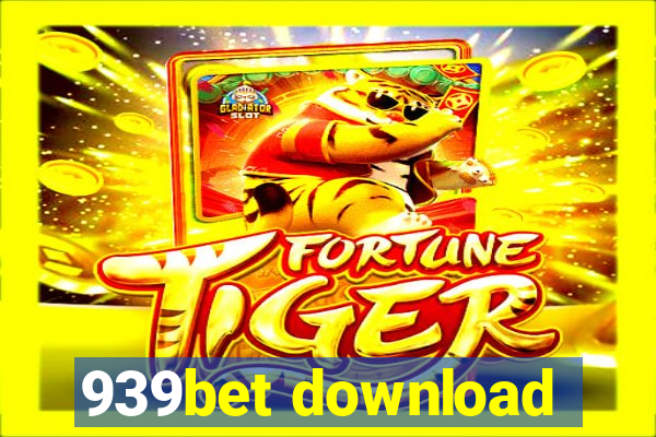 939bet download