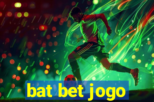 bat bet jogo