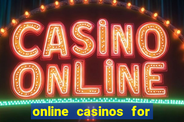 online casinos for real money usa