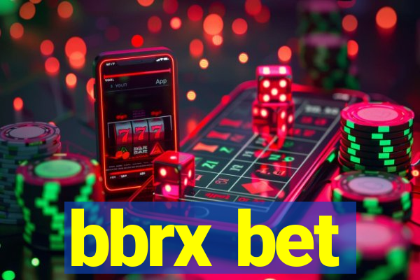 bbrx bet