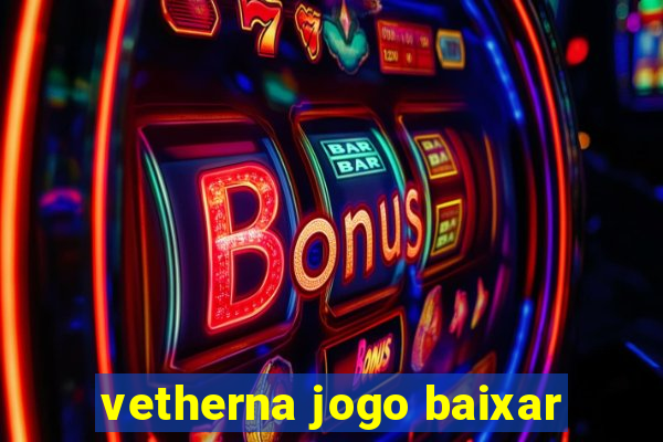 vetherna jogo baixar