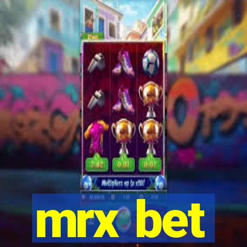 mrx bet