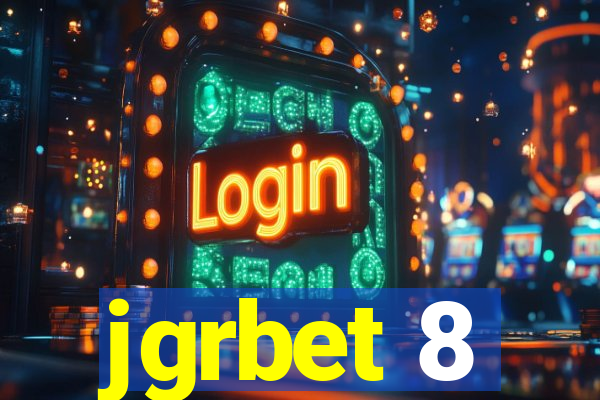 jgrbet 8