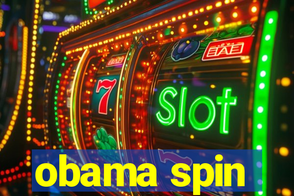 obama spin