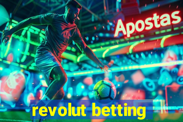 revolut betting