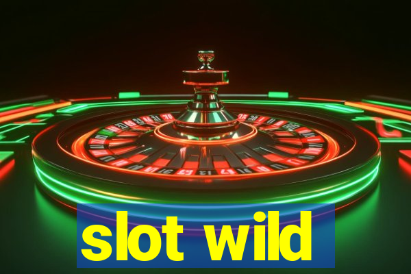 slot wild