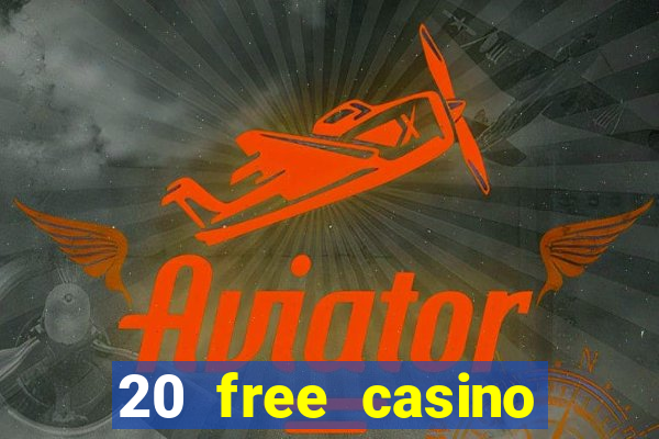 20 free casino bonus no deposit