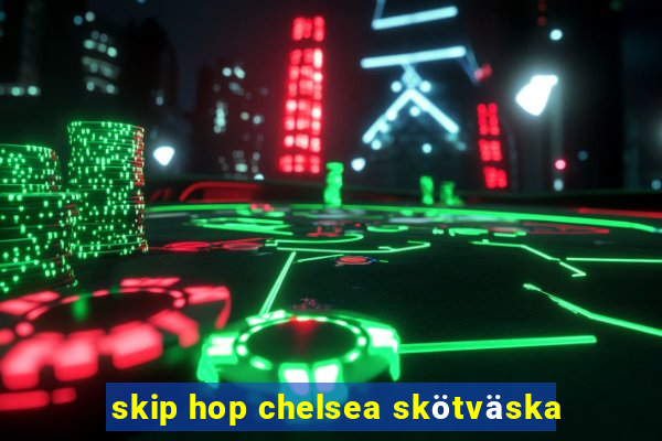 skip hop chelsea skötväska