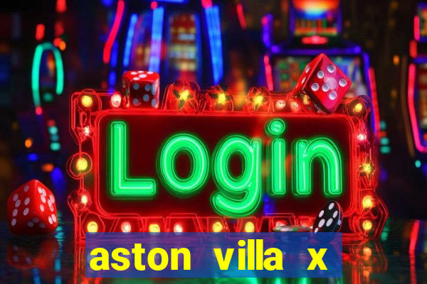 aston villa x liverpool futemax