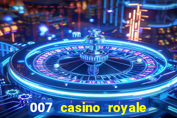 007 casino royale ver online