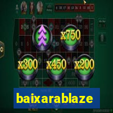 baixarablaze