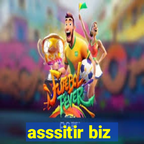 asssitir biz