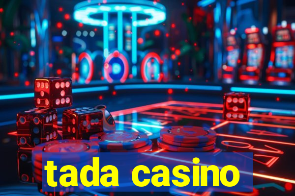 tada casino