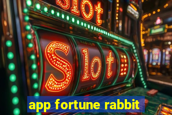 app fortune rabbit