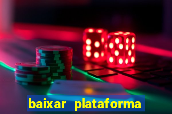 baixar plataforma de jogos