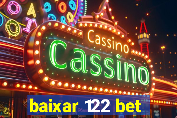 baixar 122 bet