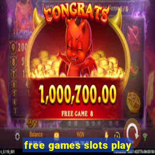 free games slots play