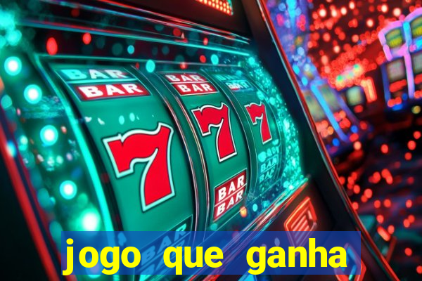 jogo que ganha bonus de cadastro