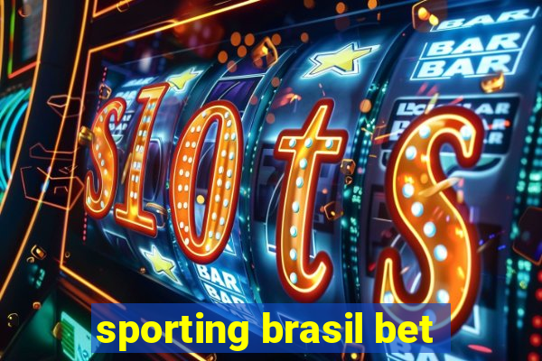 sporting brasil bet