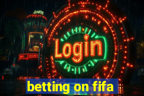 betting on fifa