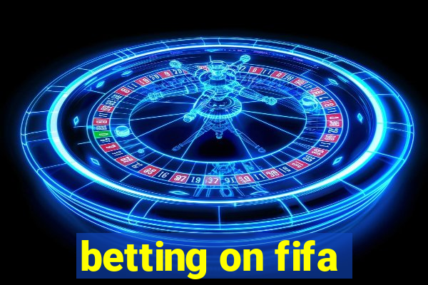 betting on fifa