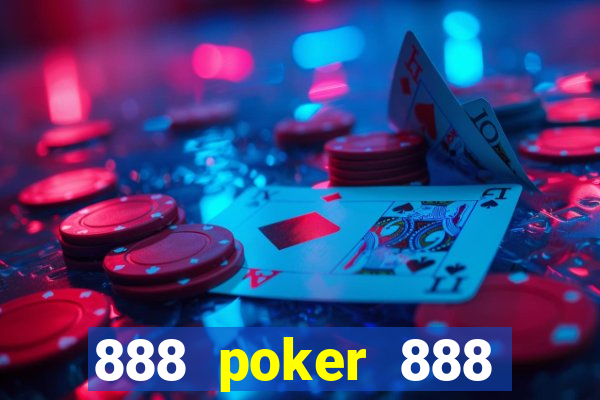 888 poker 888 poker 888 poker