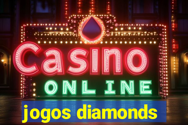 jogos diamonds