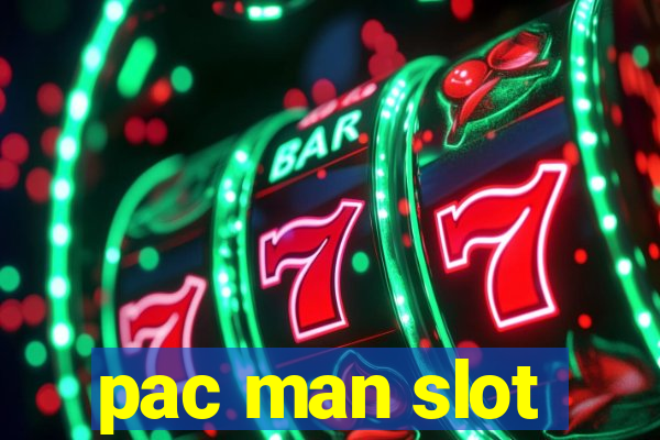 pac man slot