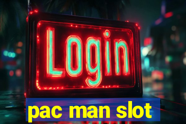 pac man slot