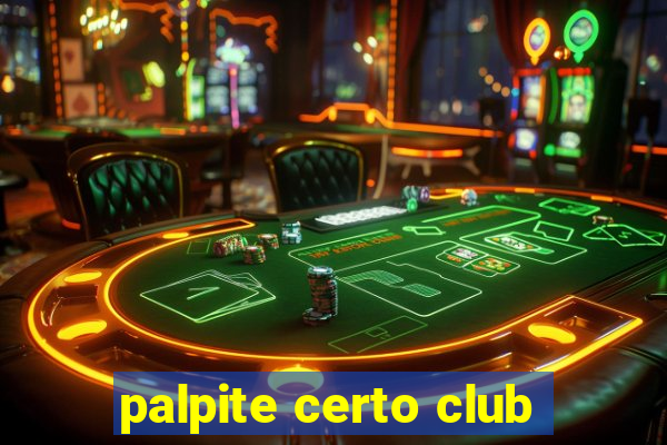 palpite certo club