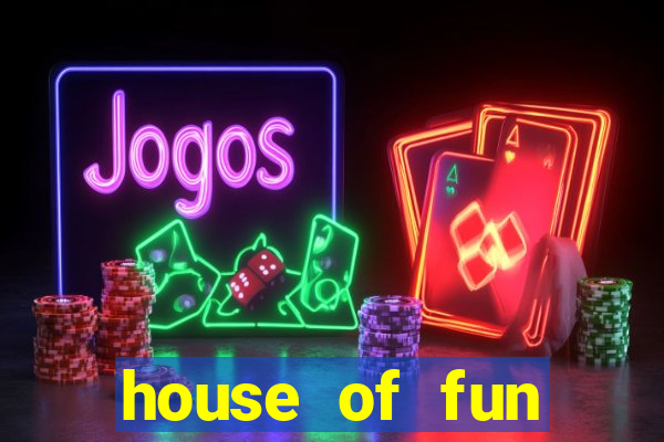 house of fun casino games