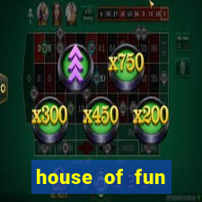 house of fun casino games