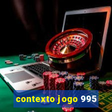 contexto jogo 995