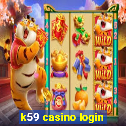 k59 casino login