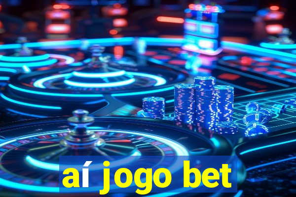 aí jogo bet