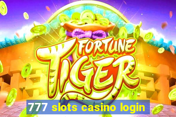 777 slots casino login