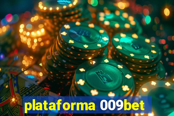 plataforma 009bet