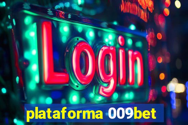 plataforma 009bet