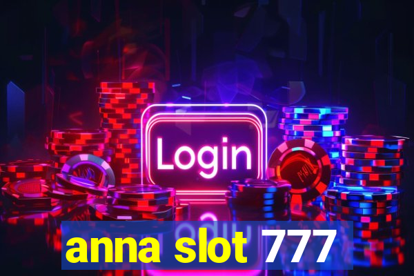 anna slot 777