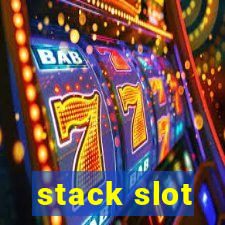 stack slot