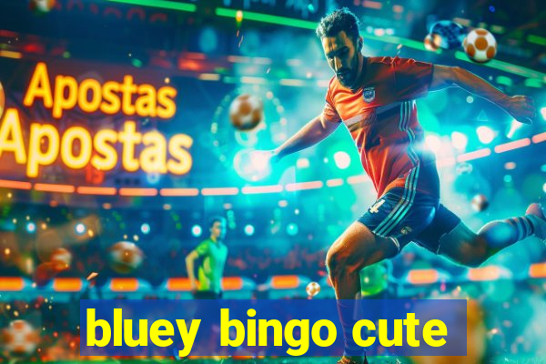 bluey bingo cute