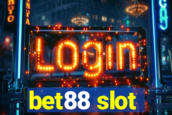 bet88 slot