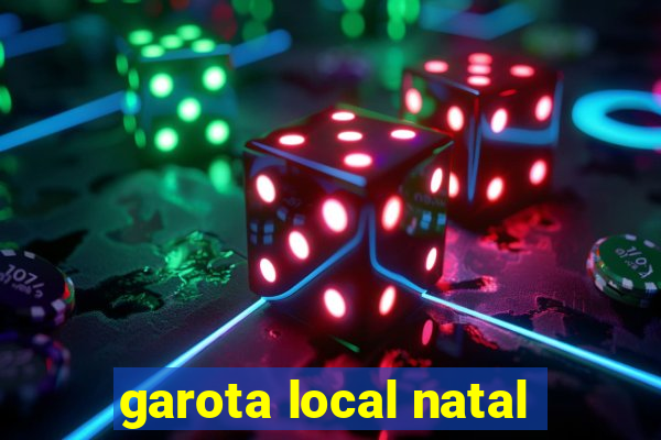 garota local natal